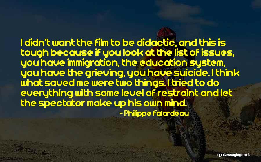 Strown Man Quotes By Philippe Falardeau Strown Man Quotes By Philippe Falardeau