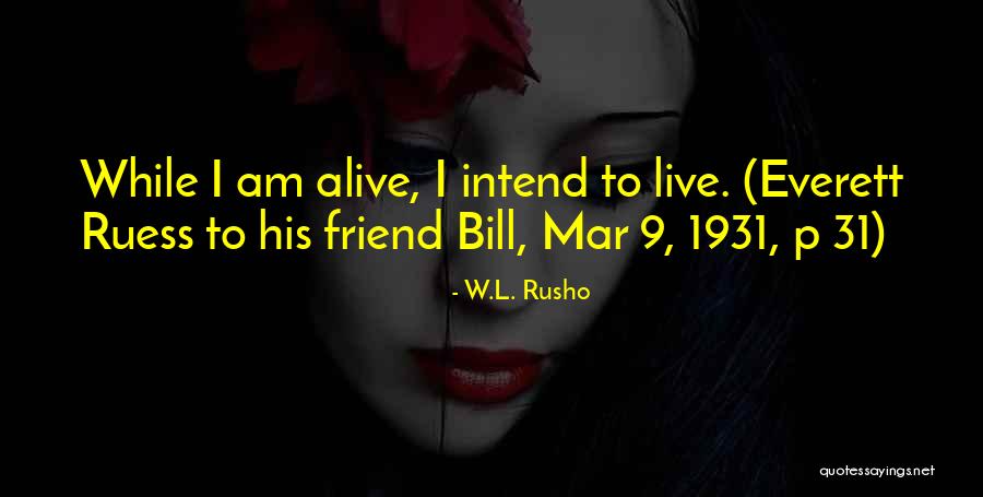 Strown Or Strewn Quotes By W.L. Rusho Strown Or Strewn Quotes By W.L. Rusho