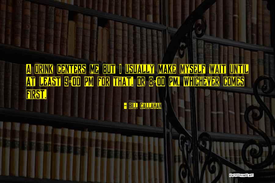 Stroyer Politician Quotes By Bill Callahan Stroyer Politician Quotes By Bill Callahan