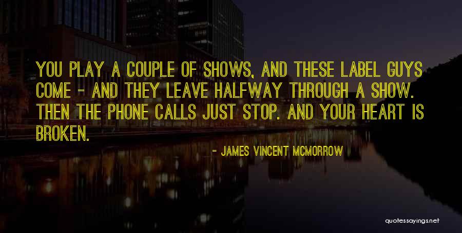 Stroyer Politician Quotes By James Vincent McMorrow Stroyer Politician Quotes By James Vincent McMorrow