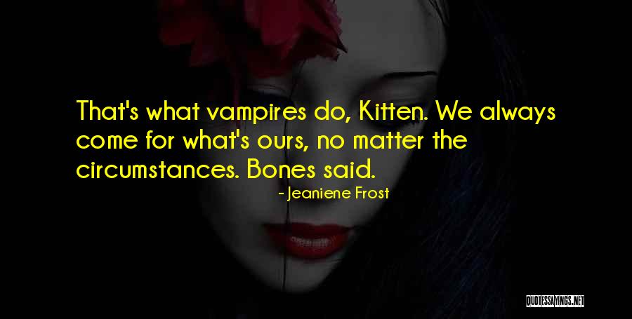 Strozzi 31 Quotes By Jeaniene Frost Strozzi 31 Quotes By Jeaniene Frost