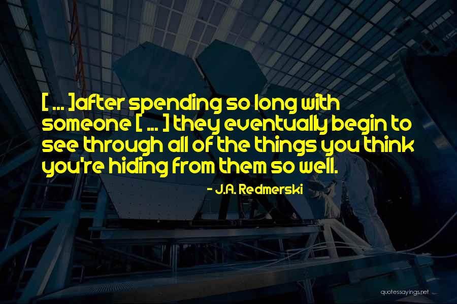 Struan Baptie Quotes By J.A. Redmerski Struan Baptie Quotes By J.A. Redmerski