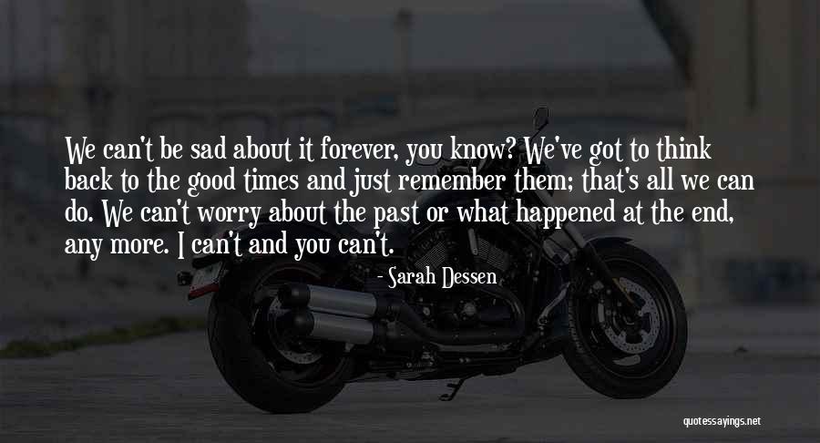 Strube Ranch Quotes By Sarah Dessen Strube Ranch Quotes By Sarah Dessen