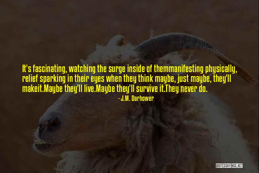 Strubel Quotes By J.M. Darhower Strubel Quotes By J.M. Darhower