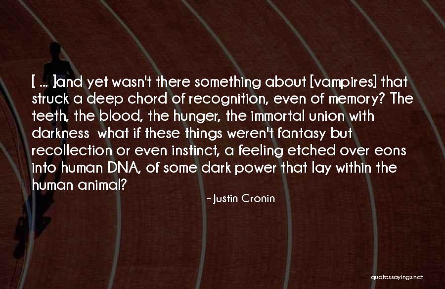 Struck A Chord Quotes By Justin Cronin Struck A Chord Quotes By Justin Cronin
