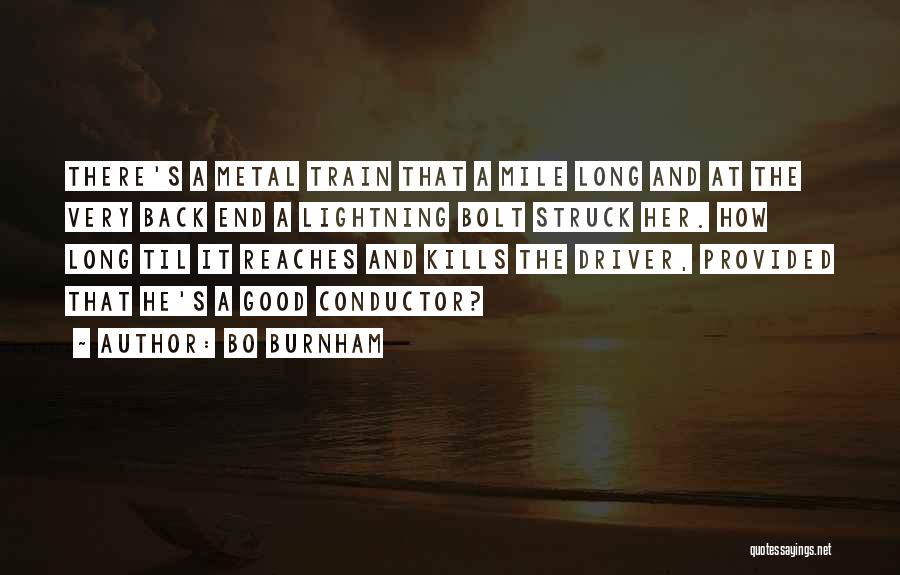 Struck By Lightning Funny Quotes By Bo Burnham