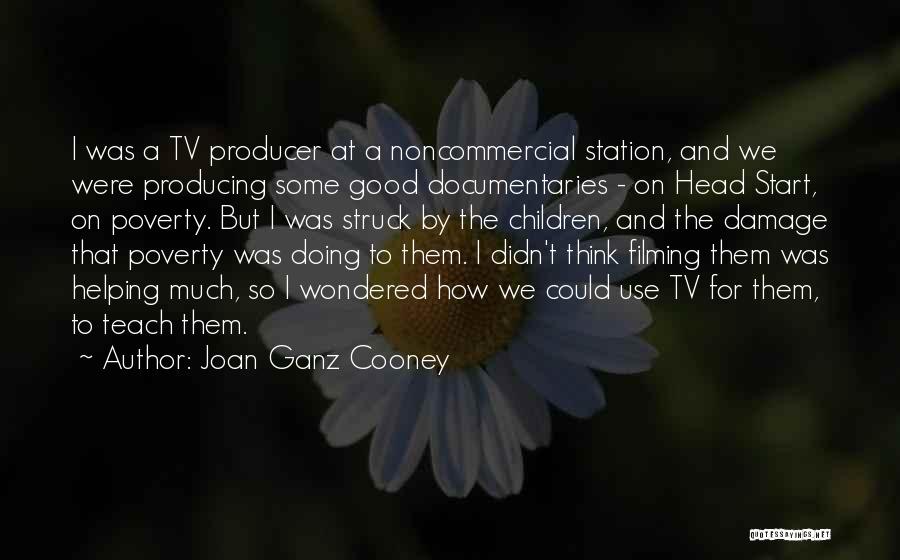 Struck Quotes By Joan Ganz Cooney