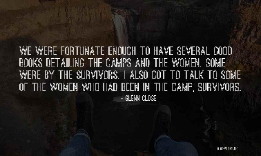 Strucket Quotes By Glenn Close Strucket Quotes By Glenn Close
