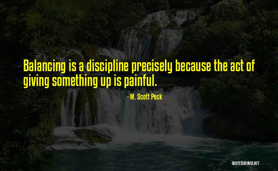 Struction Shovels Quotes By M. Scott Peck Struction Shovels Quotes By M. Scott Peck
