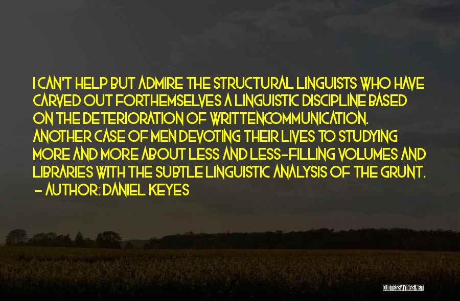 Structural Analysis Quotes By Daniel Keyes