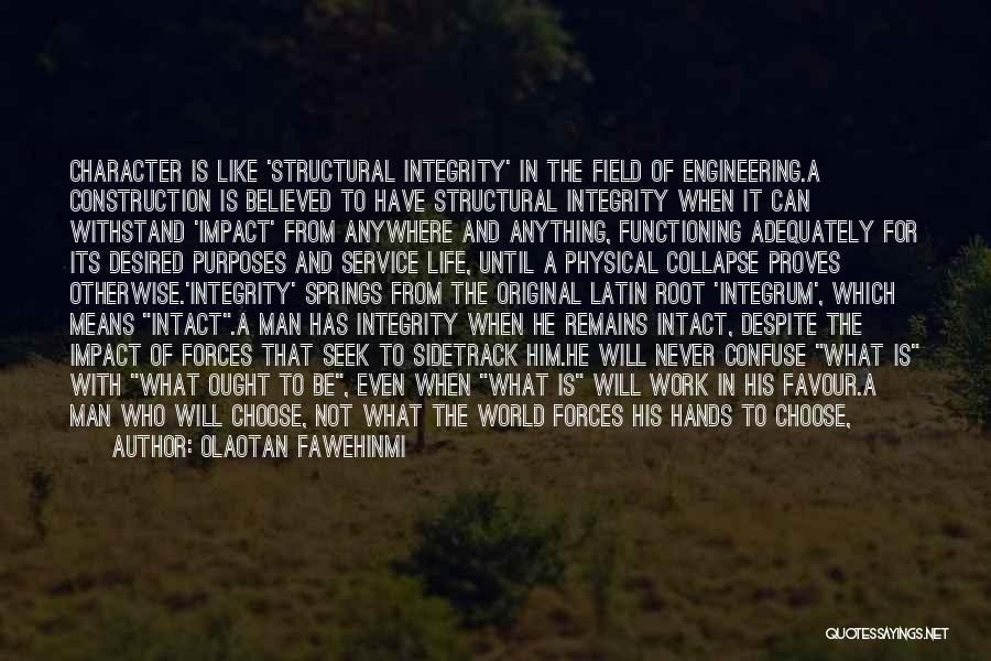 Structural Engineering Quotes By Olaotan Fawehinmi