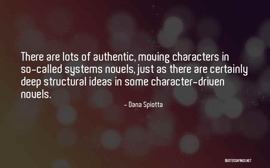Structural Quotes By Dana Spiotta Structural Quotes By Dana Spiotta