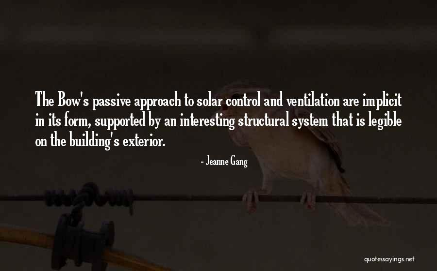 Structural Quotes By Jeanne Gang Structural Quotes By Jeanne Gang