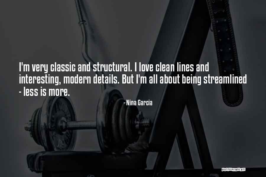 Structural Quotes By Nina Garcia Structural Quotes By Nina Garcia
