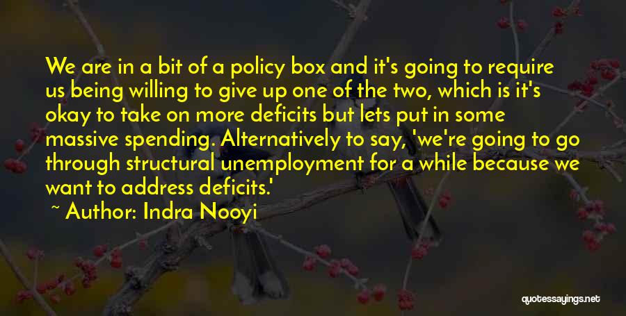 Structural Unemployment Quotes By Indra Nooyi