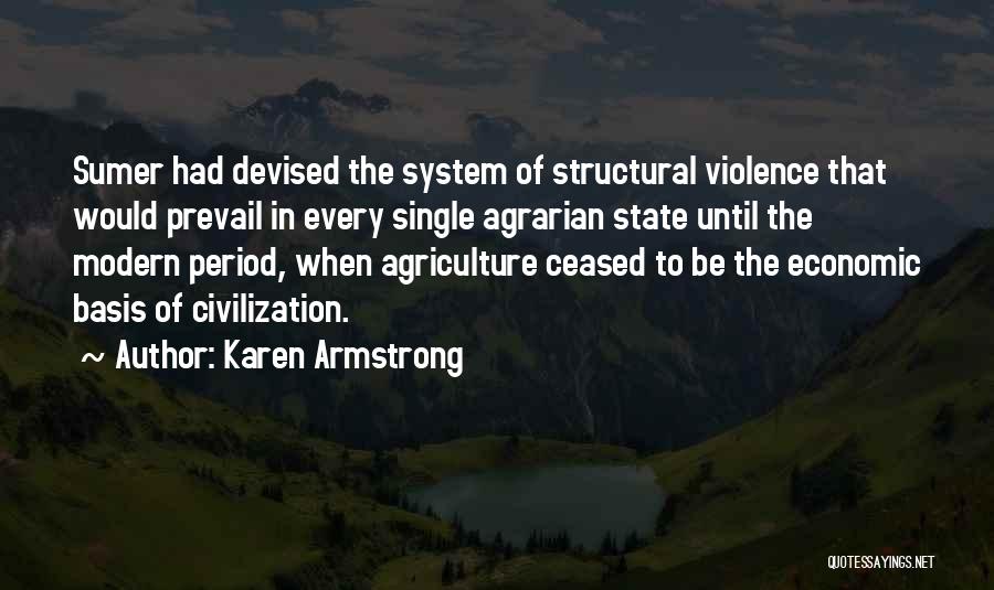 Structural Violence Quotes By Karen Armstrong