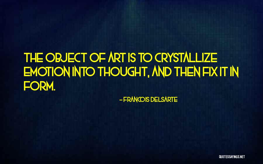 Structuralist School Quotes By Francois Delsarte Structuralist School Quotes By Francois Delsarte