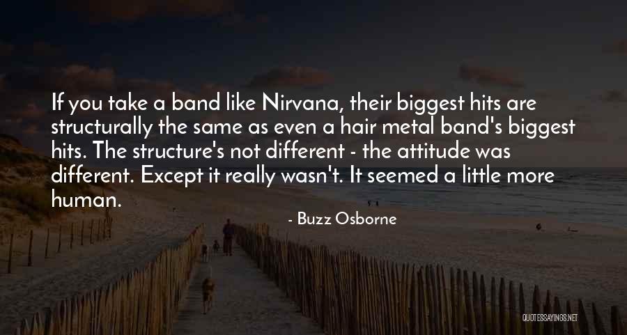 Structurally Quotes By Buzz Osborne Structurally Quotes By Buzz Osborne