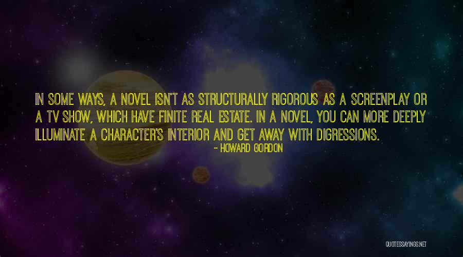 Structurally Quotes By Howard Gordon Structurally Quotes By Howard Gordon