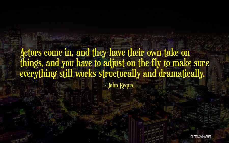 Structurally Quotes By John Requa Structurally Quotes By John Requa
