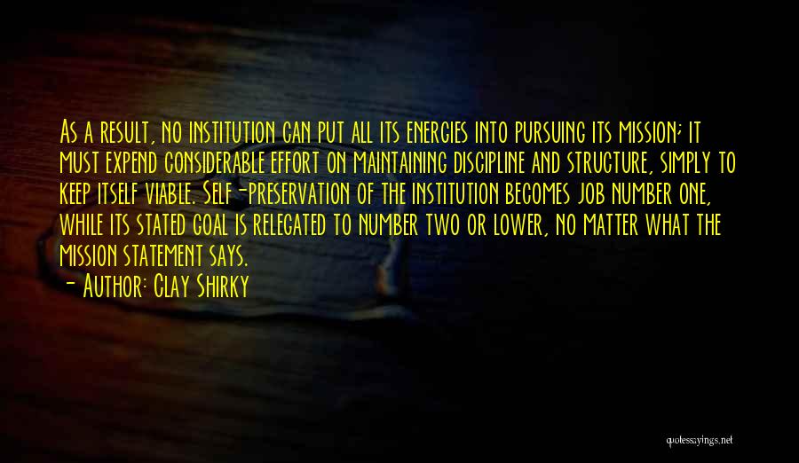 Structure And Discipline Quotes By Clay Shirky