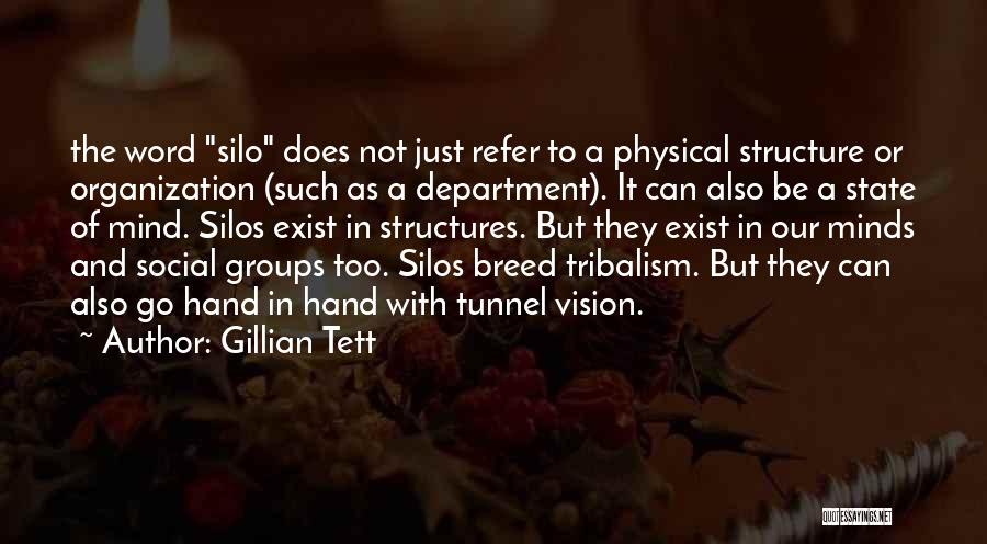 Structure And Organization Quotes By Gillian Tett