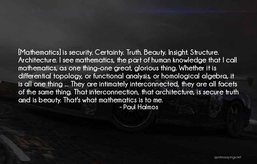 Structure In Architecture Quotes By Paul Halmos Structure In Architecture Quotes By Paul Halmos