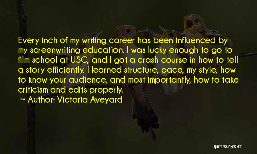 Structure In Writing Quotes By Victoria Aveyard