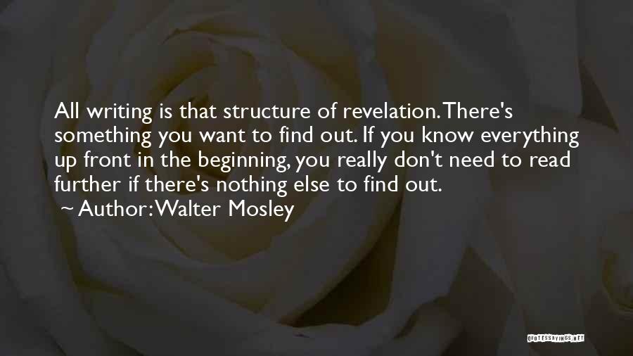 Structure In Writing Quotes By Walter Mosley