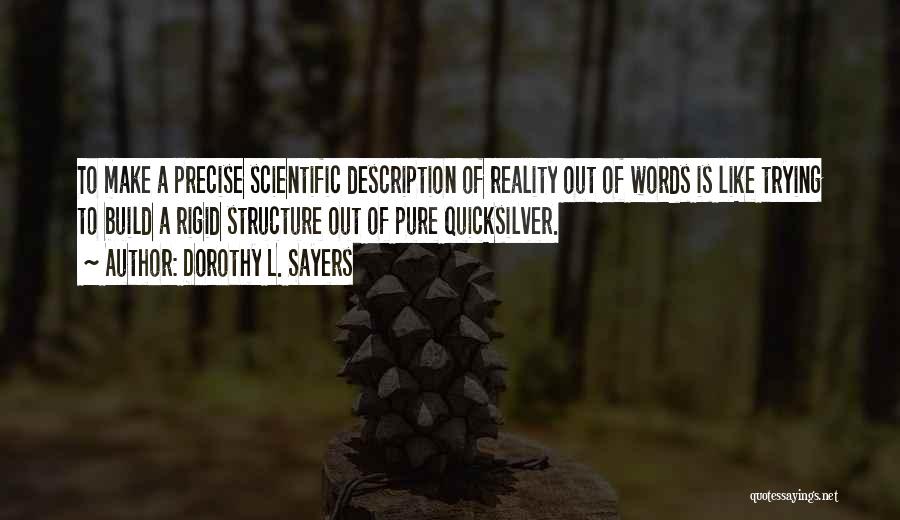 Structure Quotes By Dorothy L. Sayers