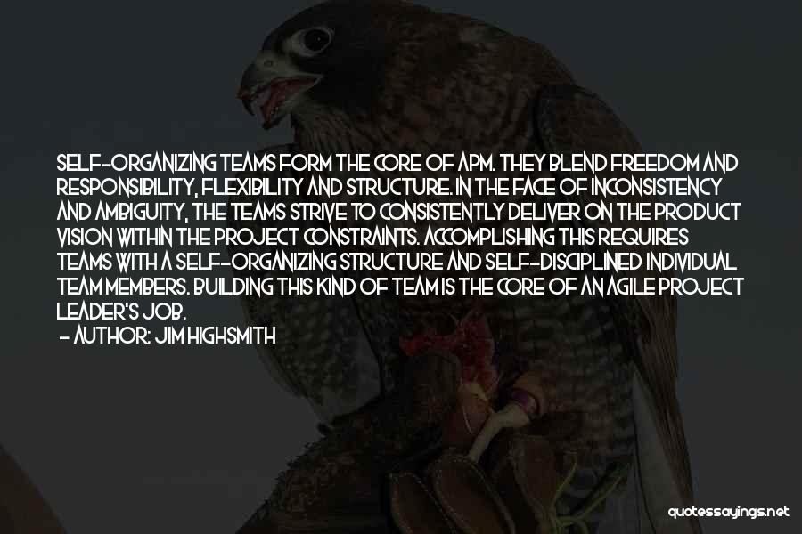 Structure Quotes By Jim Highsmith