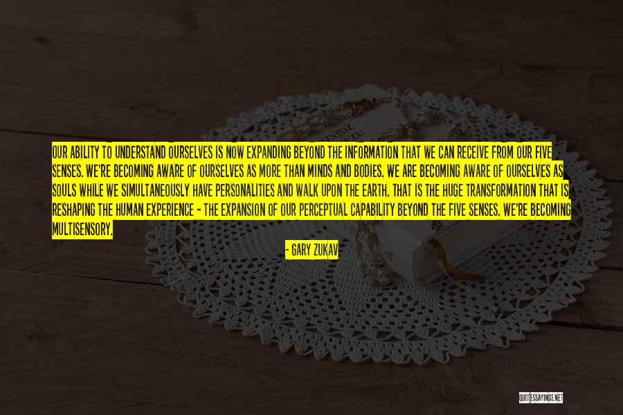Structured Interview Quotes By Gary Zukav Structured Interview Quotes By Gary Zukav