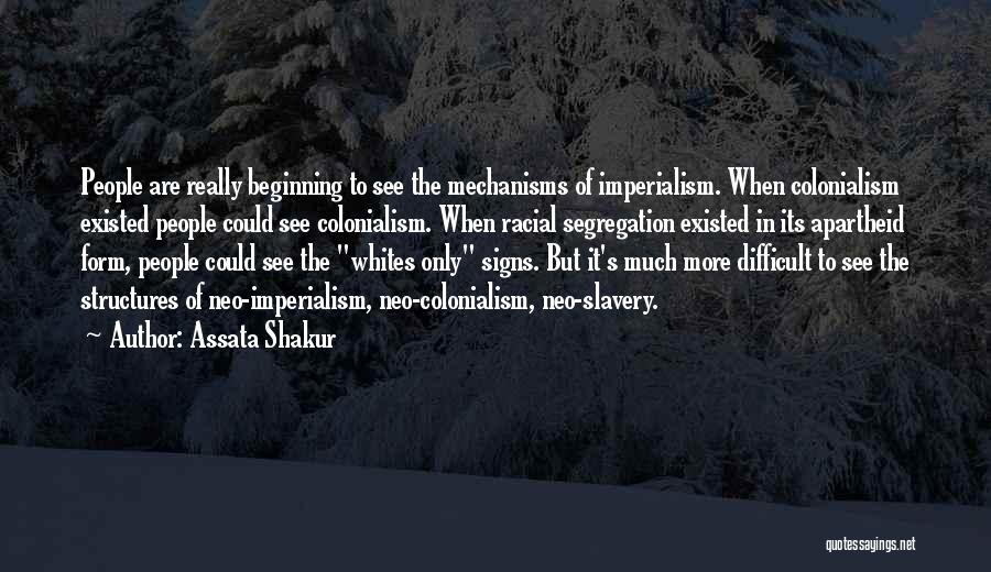 Structures Quotes By Assata Shakur