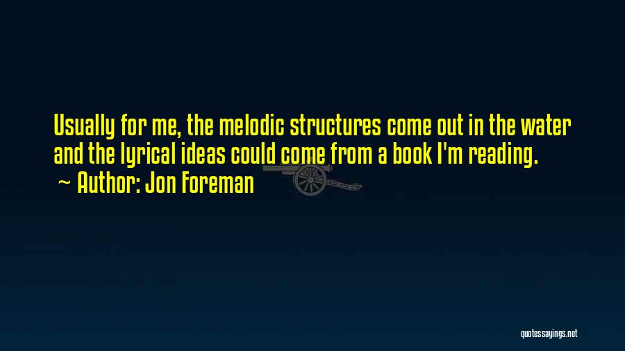 Structures Quotes By Jon Foreman