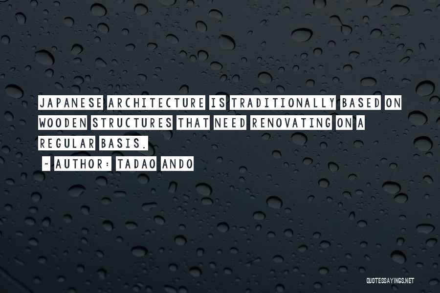 Structures Quotes By Tadao Ando