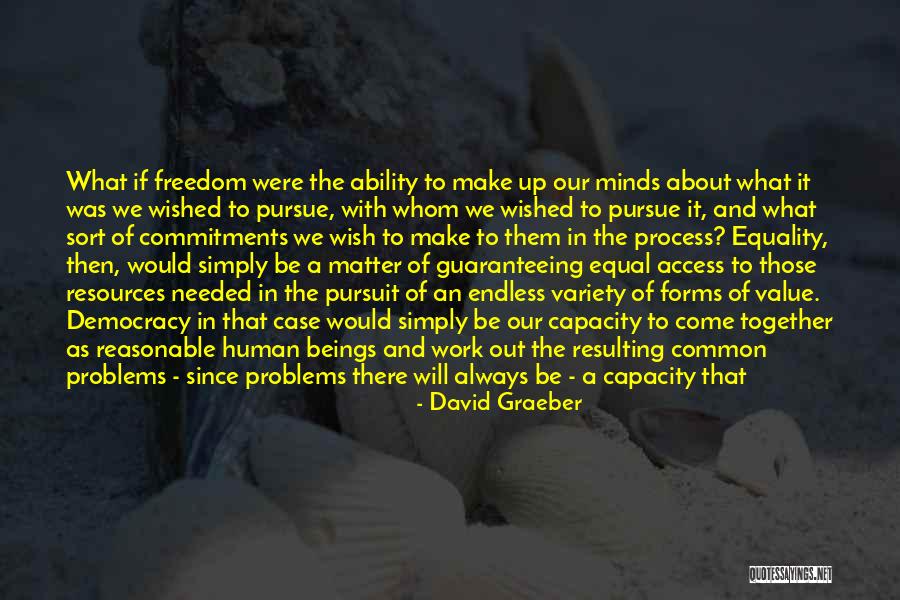 Structures Resources Quotes By David Graeber Structures Resources Quotes By David Graeber