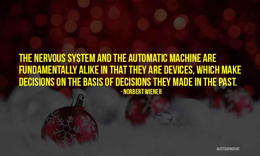 Struebing Quotes By Norbert Wiener Struebing Quotes By Norbert Wiener
