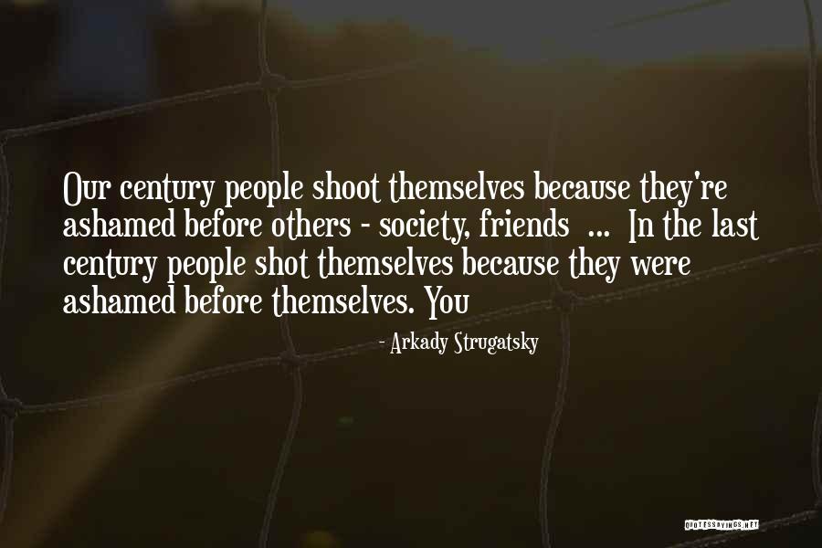 Strugatsky Quotes By Arkady Strugatsky Strugatsky Quotes By Arkady Strugatsky