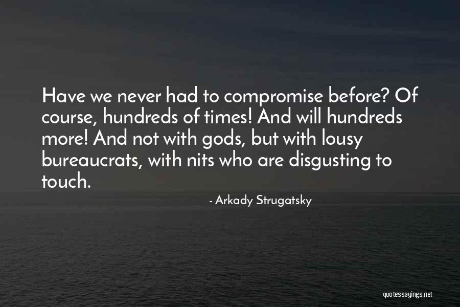 Strugatsky Quotes By Arkady Strugatsky Strugatsky Quotes By Arkady Strugatsky