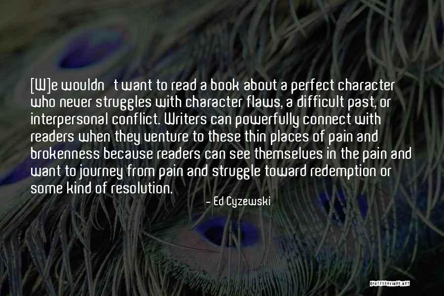 Struggle And Character Quotes By Ed Cyzewski Struggle And Character Quotes By Ed Cyzewski