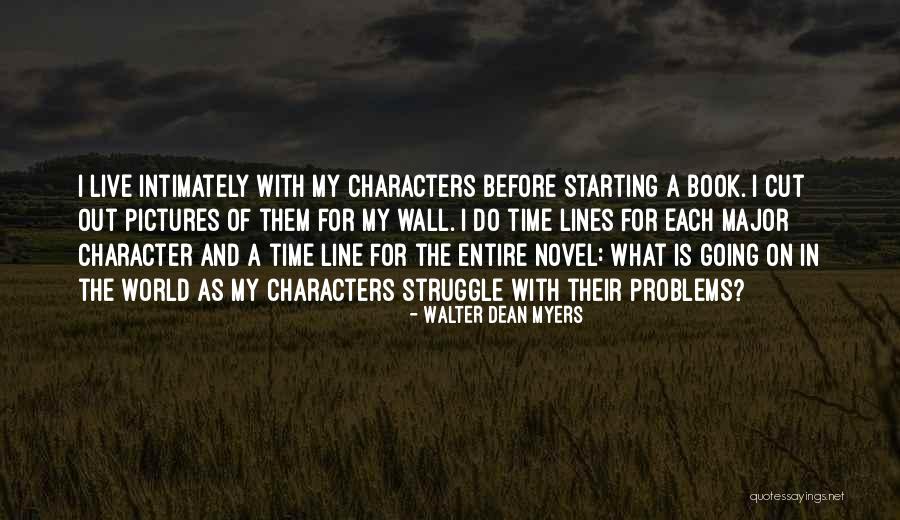 Struggle And Character Quotes By Walter Dean Myers