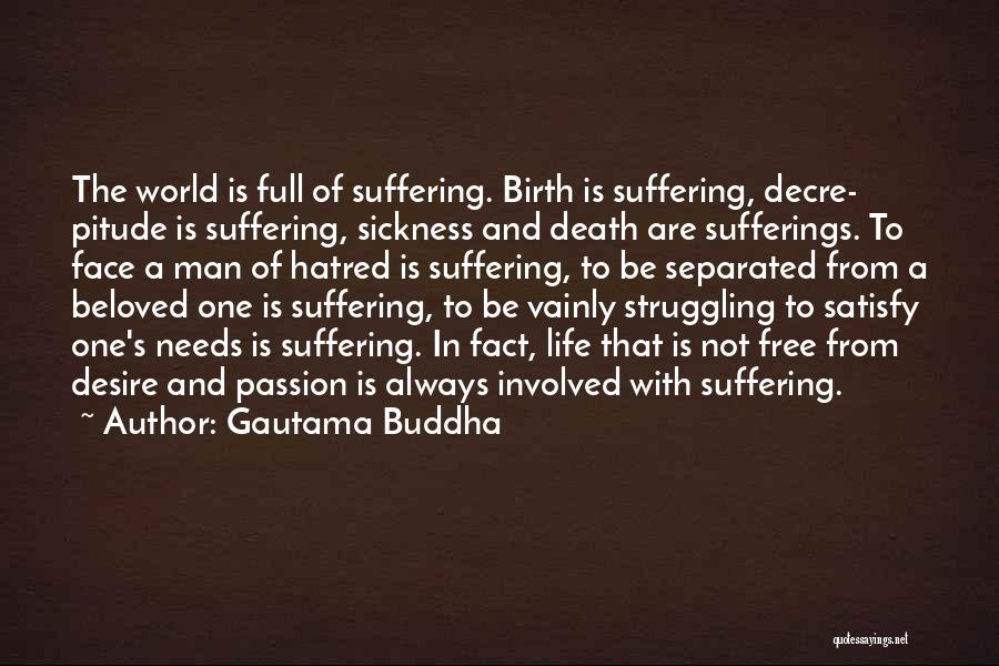 Struggle And Death Quotes By Gautama Buddha