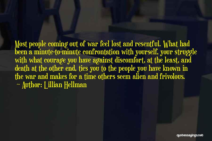 Struggle And Death Quotes By Lillian Hellman