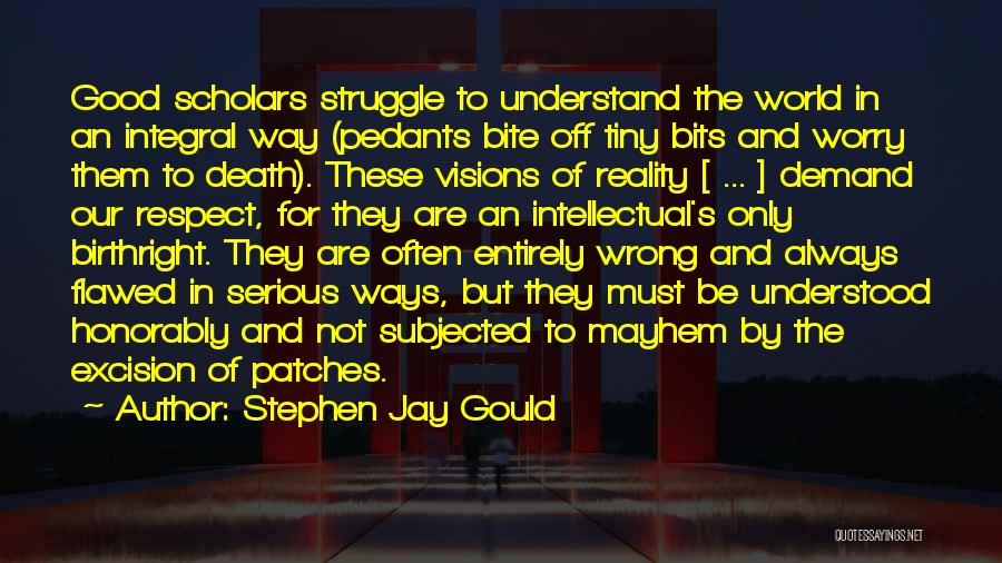 Struggle And Death Quotes By Stephen Jay Gould