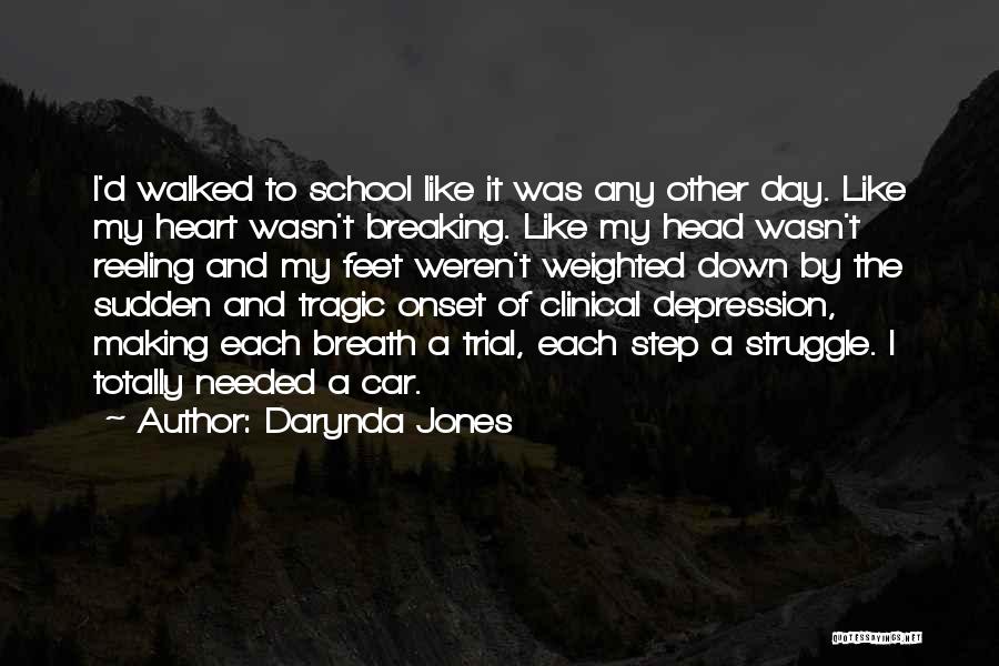 Struggle And Depression Quotes By Darynda Jones