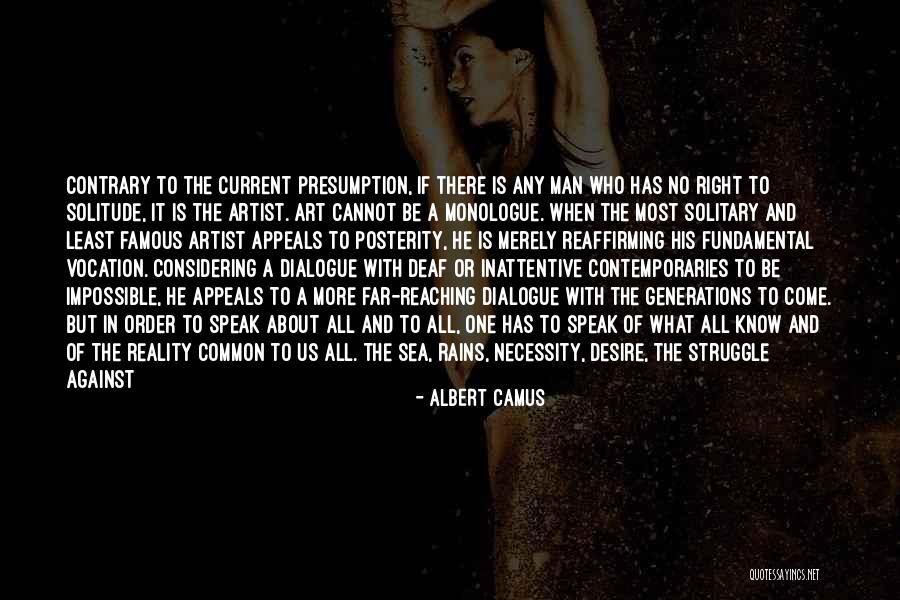 Struggle And Dreams Quotes By Albert Camus Struggle And Dreams Quotes By Albert Camus