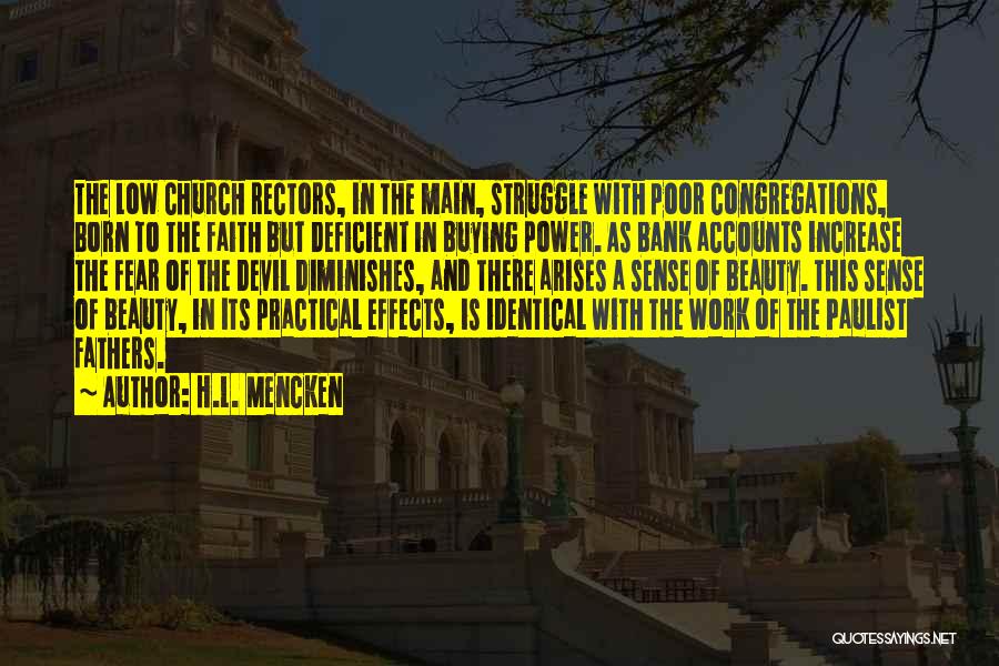 Struggle And Faith Quotes By H.L. Mencken