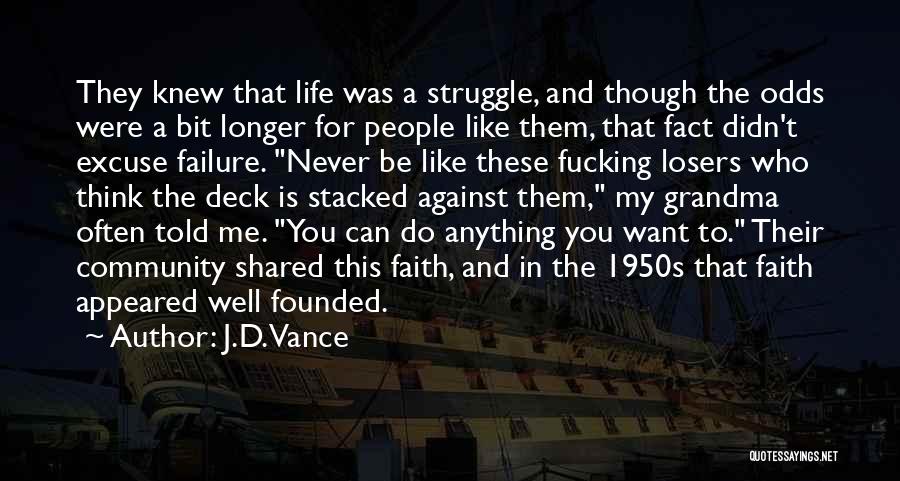 Struggle And Faith Quotes By J.D. Vance