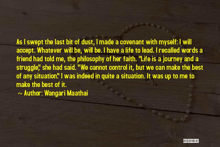 Struggle And Faith Quotes By Wangari Maathai