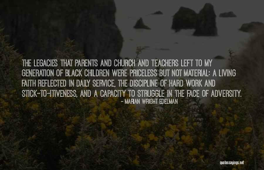 Struggle And Hard Work Quotes By Marian Wright Edelman